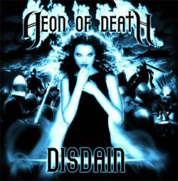 Aeon Of Death (MOL) : Disdain